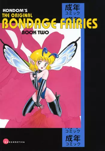 [Kondom] The Original Bondage Fairies. Book Two. [English]