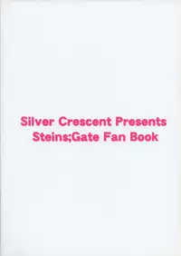 (C80) [Silver Crescent (Ibushi Gin)] Akuin Akka no Tartarus (Steins;Gate)