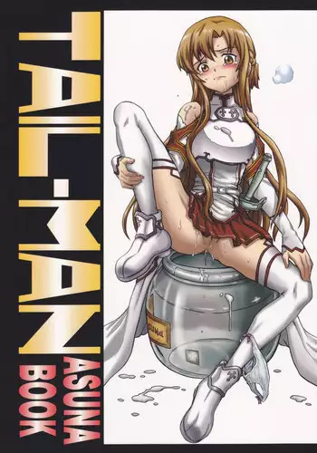 (C83) [Rat Tail (Irie Yamazaki)] TAIL-MAN ASUNA BOOK (Sword Art Online)