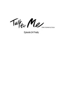 [Silverstar] Talk To Me Ch.1-38 (English) (Ongoing)