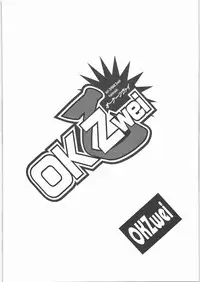 (C71) [twinzito (Tsukiyoshi Hiroki, Naruse Hirofumi, Kikuta)] OK Zwei (Mai Otome)