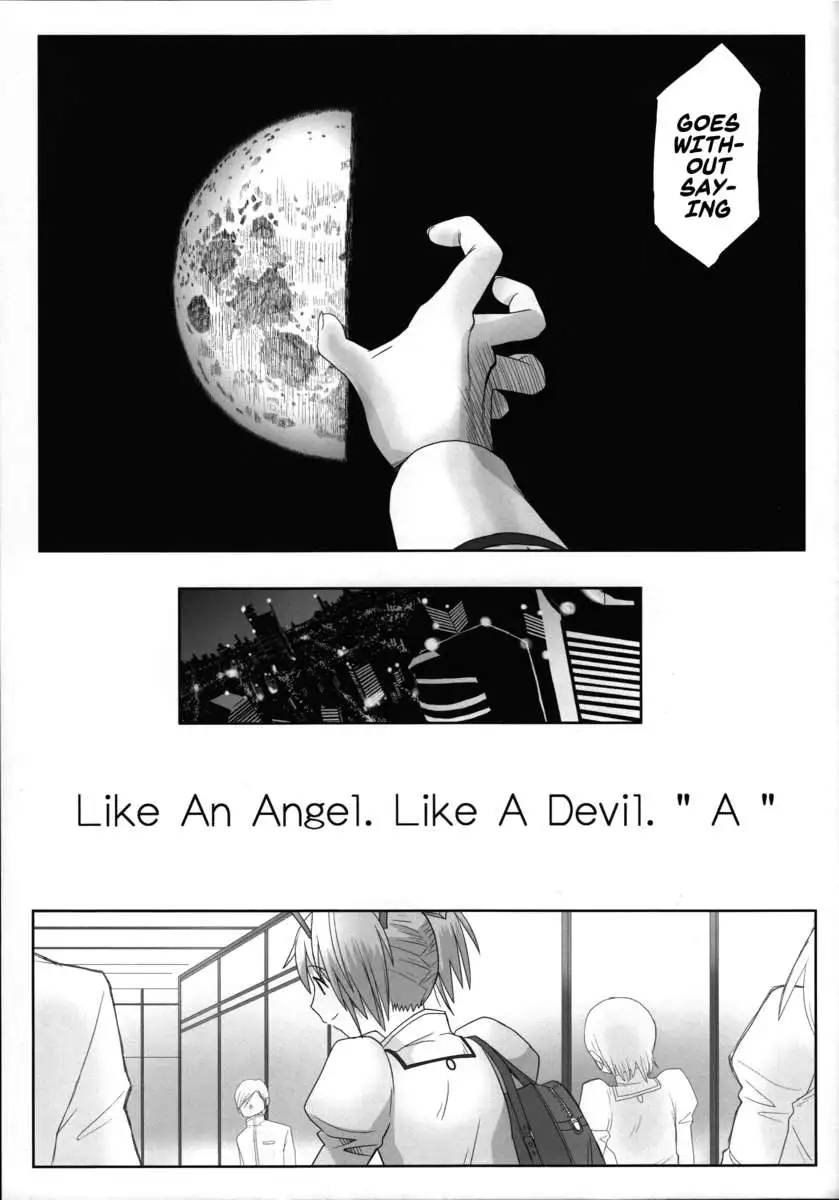 Like An Angel. Like A Devil. "A"