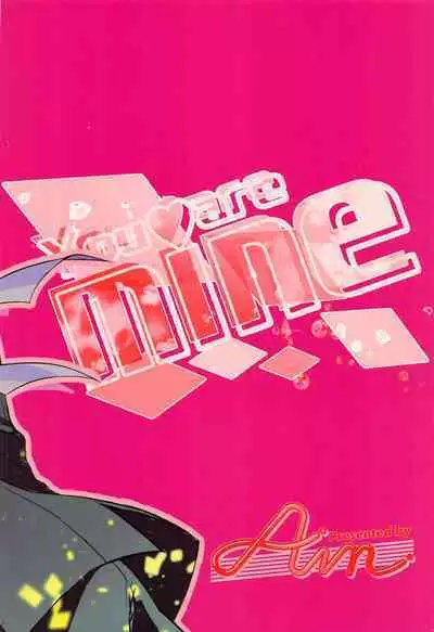 You are mine