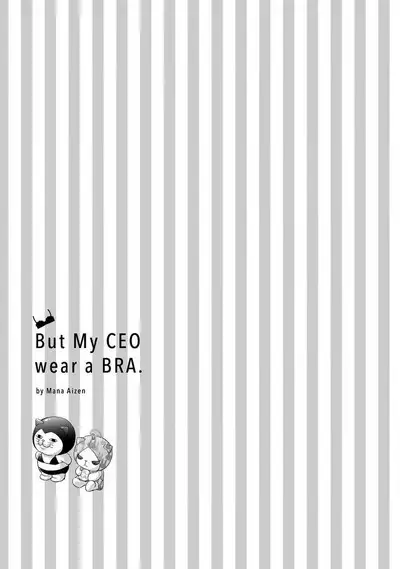 Demo Shachou wa Bra o Shite iru. | 但社长他穿bra欸。 1-8