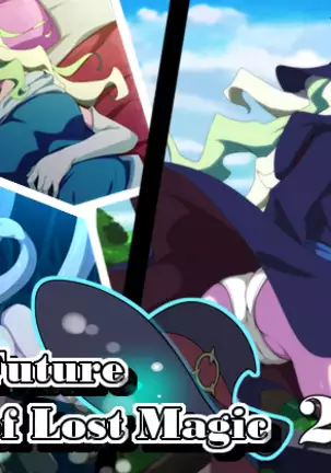 The Future of Lost Magic 2