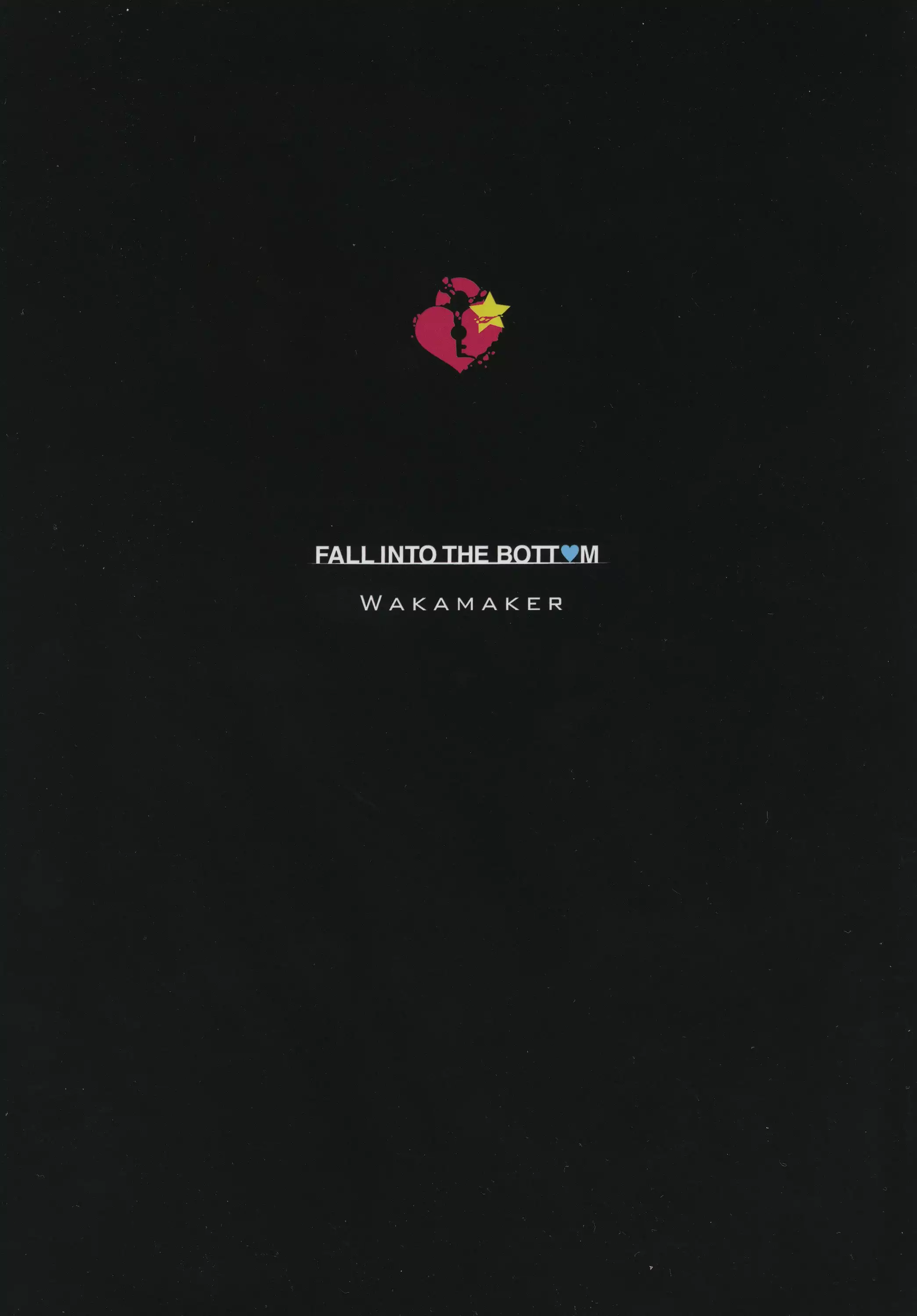 FALL INTO THE BOTTOM