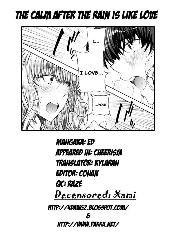 The Calm After the Rain is Like Love