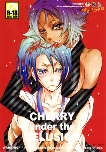 [Sadistic Mary (Hattori Mitsuka)] CHERRY under the DELUSION (Bleach) [English] [Vixen of Argentum]