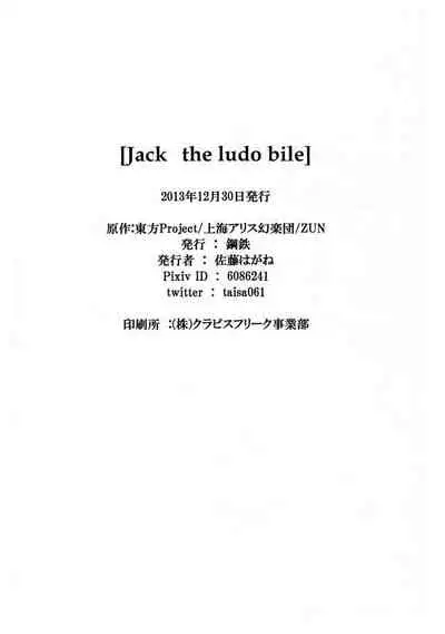 Jack the ludo bile